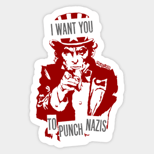 I Want You To Punch Nazis Sticker